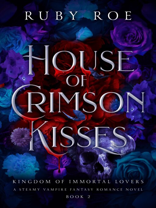 Title details for House of Crimson Kisses by Ruby Roe - Available
